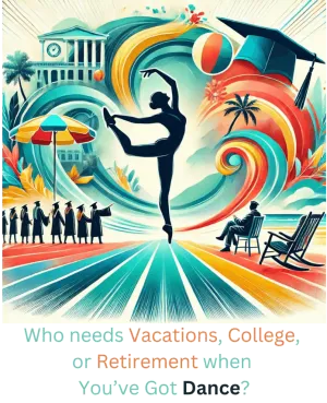 Dance Fees: Who Needs Vacations, College, or Retirement When You’ve Got Dance? Large Tote Bag