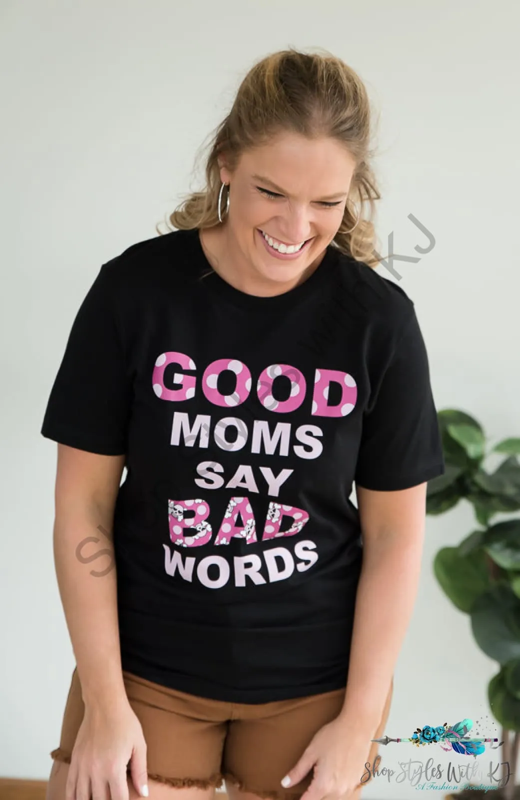 Good Moms Say Bad Words Graphic Tee